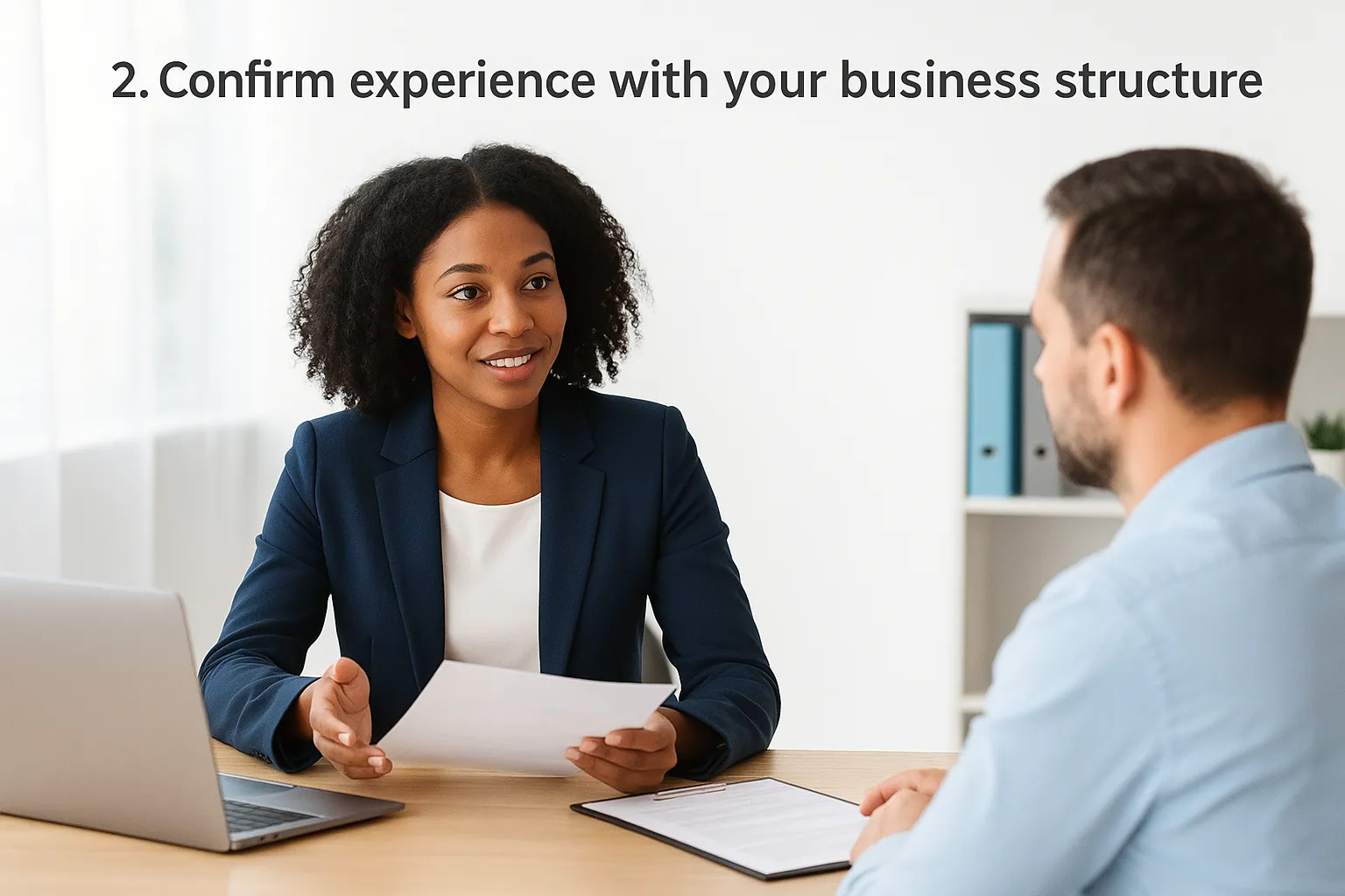 2. Confirm experience with your business structure